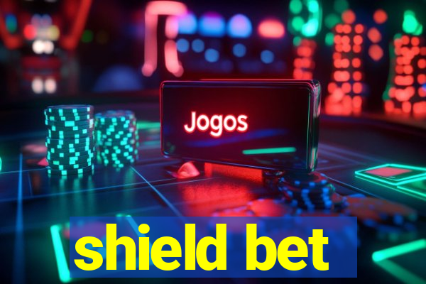 shield bet